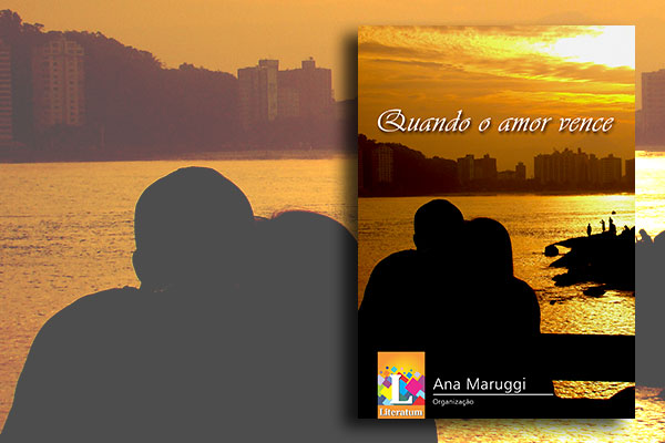 Quando o amor vence